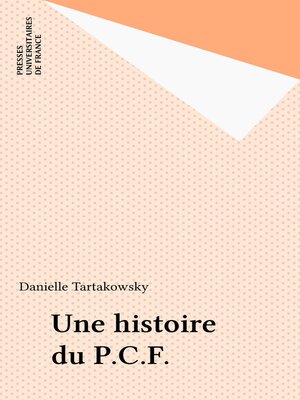 cover image of Une histoire du P.C.F.